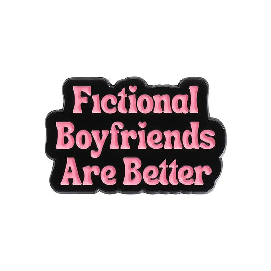 Pin - Fictional Boyfriends Are Better